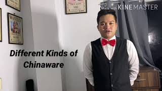 DIFFERENT TYPES OF CHINAWARE BY: JARRED ALEXANDER ZOSA BSHM 3A