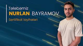 Tələbə Işi Nurlan Bayramov