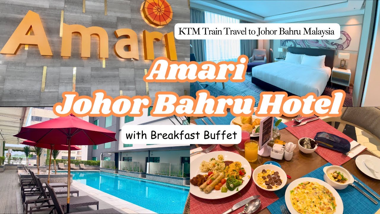 Amari Hotel Johor Bahru Malaysia With Breakfast Buffet
