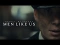 Men like us  peaky blinders