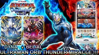 DYNA   BELIAL = ULTRAMAN ORB THUNDER MIRACLE !!! - ULTRAMAN FUSION FIGHT V2 INDONESIA