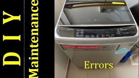 LG Top Load Washing Machine Error Codes & Maintenance.. #lg  #topload  #washing  #machine