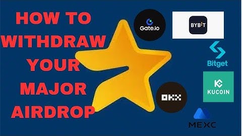 How To Withdraw/Claim Your Major Airdrop