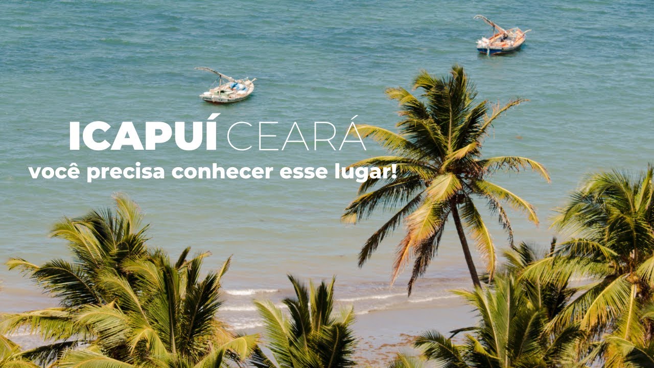 8 lugares imperdíveis que você precisa conhecer no Ceará