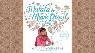 Malala's Magic Pencil by Malala Yousafzai / Children's Book Read Aloud