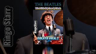 the Beatles With A Little Help From My Friends isolated Vocal