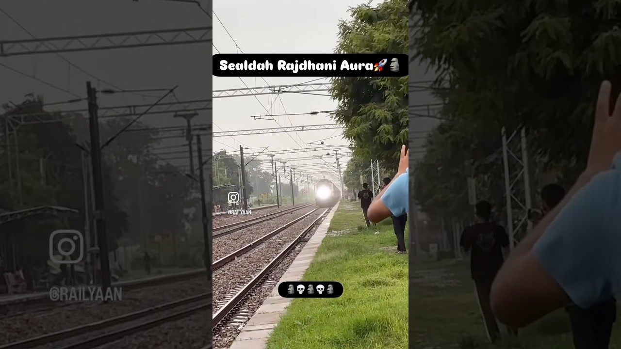 Sealdah Rajdhani Aura🚀🚀🗿