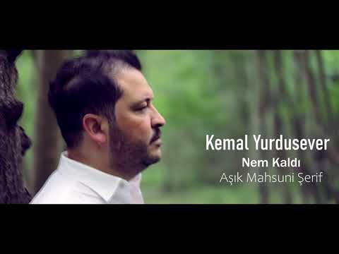 Kemal Yurdusever - Nem Kaldi