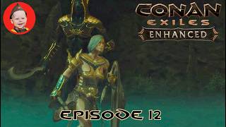 Conan Exiles Enhanced: Episode 12 - End Game Artefact - Diadem of the Giant-Kings