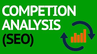Analyzing The Competition - SEO Guides