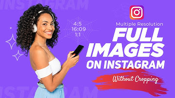 How to Upload Images or Video on Instagram in Multiple Full Resolution without cropping