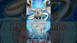 Mitsurugi 1.5 card combo tutorial post October 2025 banlist TCG Yugioh