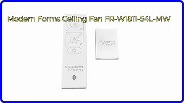 REVIEW (2025): Modern Forms Ceiling Fan FR-W1811-54L-MW. ESSENTIAL details.