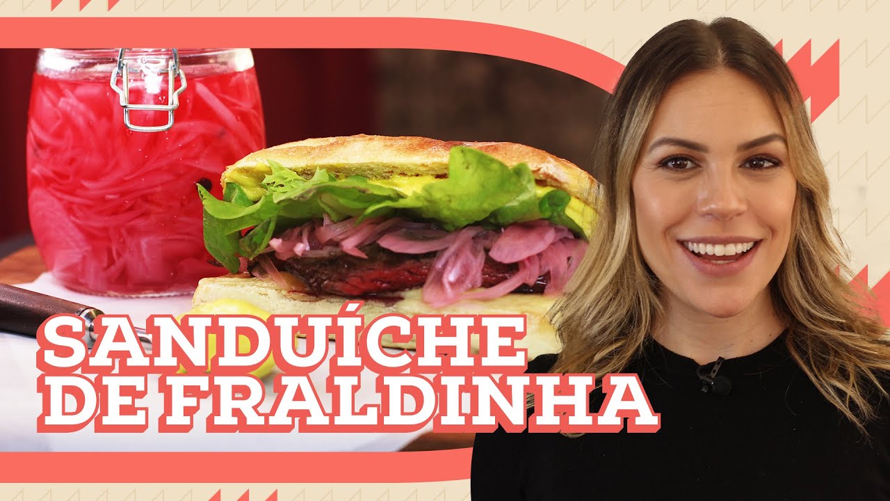 SANDUÍCHE DE FRALDINHA | DEB COZINHA | Go Deb