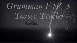 Grumman F4F-4 Wildcat Got Friends Official Teaser
