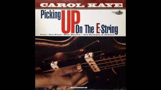 Video thumbnail of "Carol Kaye - Better Days"