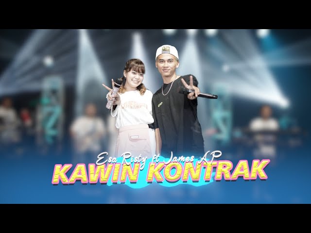 Kawin Kontrak - Esa Risty ft. James AP (Official Live Music)  Duh adindaku sayang class=