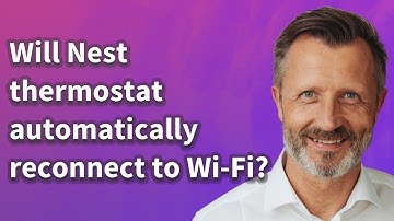 Will Nest thermostat automatically reconnect to Wi-Fi?