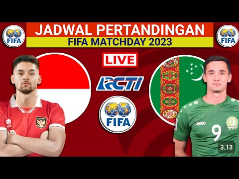Jadwal FIFA MATCHDAY 2023 Hari ini - Timnas Indonesia vs Turkmenistan - Head To Head  -Live Rtci