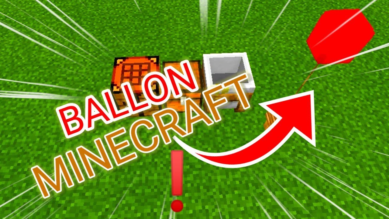 COMMENT CRÉER UN BALLON SUR MINECRAFT !(tuto) - YouTube