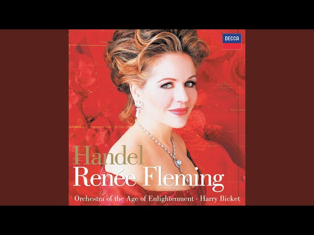 Haendel - Rinaldo:Lascia ch'io pianga : R.Fleming / Orch Age of Enlightenment / H.Bickett