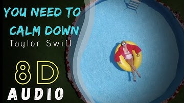 Taylor Swift - You Need To Calm Down (3D Audio)
