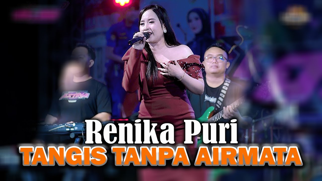 TANGIS TANPA AIRMATA - RENIKA PURI || NEW ASTINA LIVE SIRAPAN MADIUN - PM AUDIO