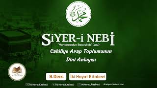 Cahiliye Arap Toplumunun Dini Anlayışı