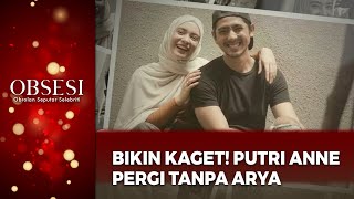 Bikin Kaget Putri Anne Pergi Liburan Tanpa Arya Saloka Obsesi Part 34