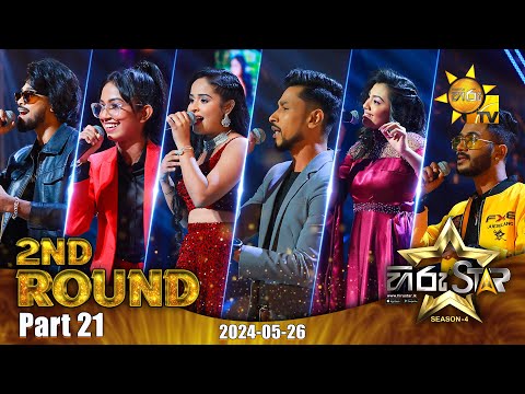 Hiru Star - Season 04 | 2nd Round - Part 21 | 2024-05-26