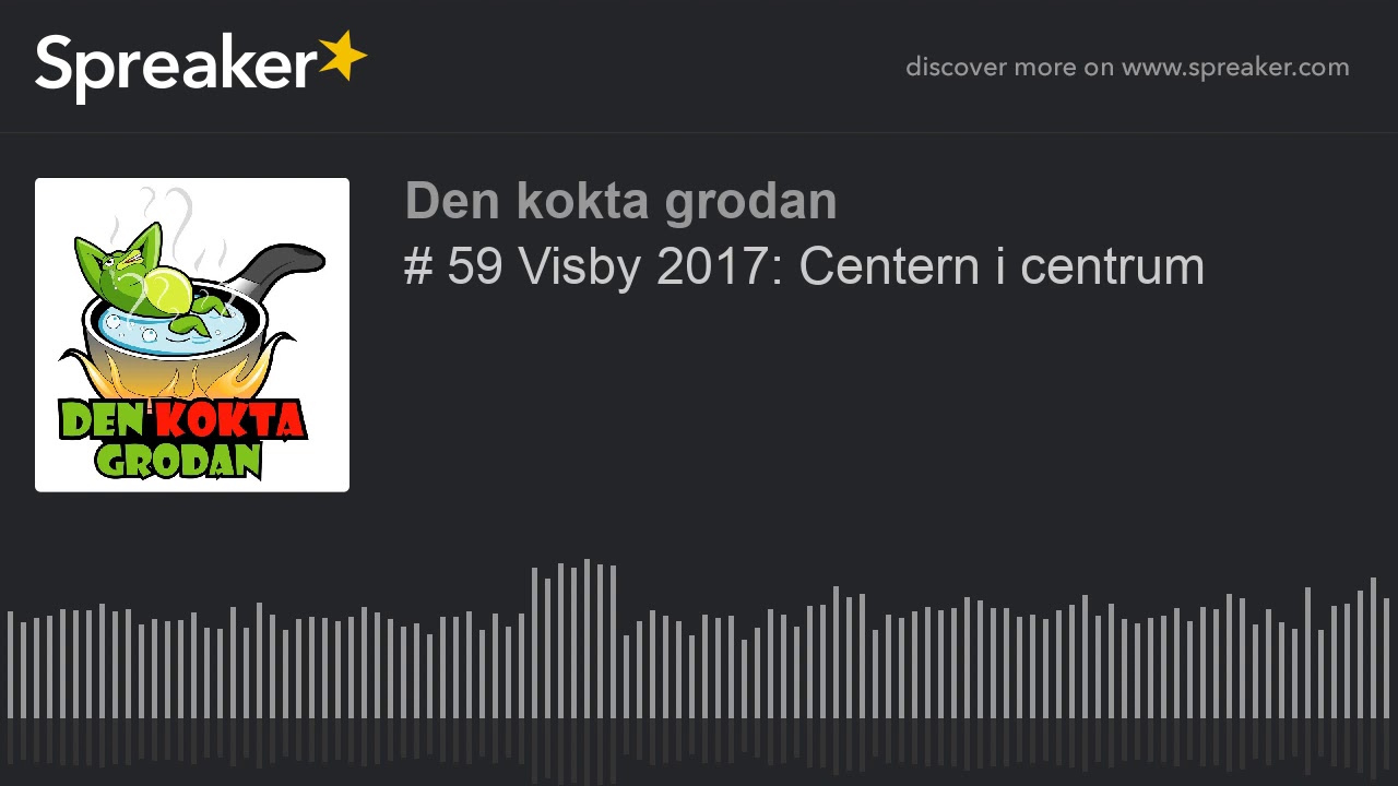 # 59 Visby 2017: Centern i centrum