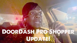 DoorDash Pro Shopper Update!
