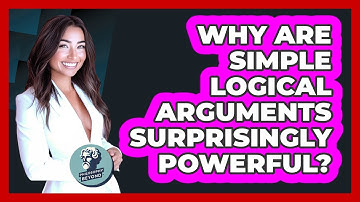 Why Are Simple Logical Arguments Surprisingly Powerful? - Philosophy Beyond