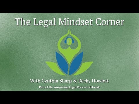 The Legal Mindset Corner: Sharing The Latest On AI And Its Impact On The World Of Law