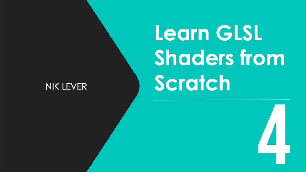 Learn GLSL Shaders from Scratch - 4 - YouTube