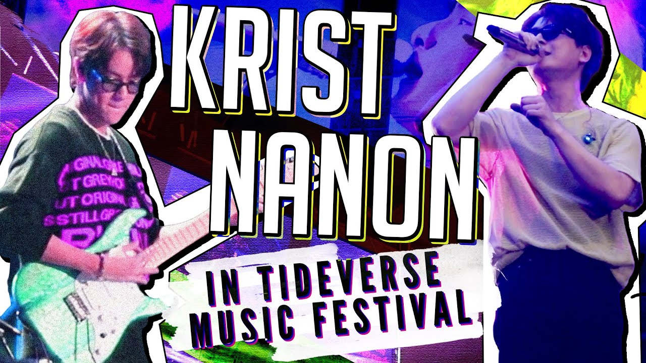 [ENG SUB]  Krist - Nanon in Tideverse Music Festival