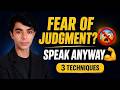 How to Speak English Without Fear of Judgment – 3 Simple Techniques | Ep 12