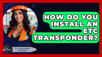 How Do You Install An ETC Transponder? - Civil Engineering Explained