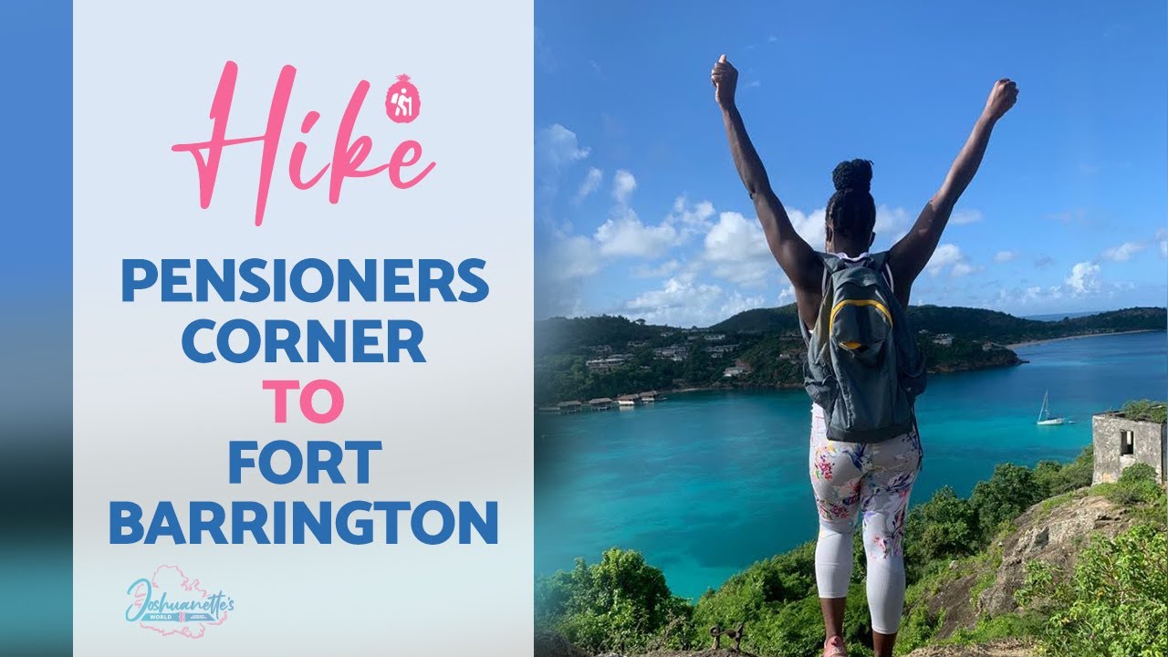 Pensioners Corner to Fort Barrington | Antigua and Barbuda | Living with Osteoarthritis