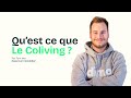 Vivre en coliving  nouveau type de colocation 