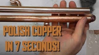 Polish Copper in SEVEN SECONDS