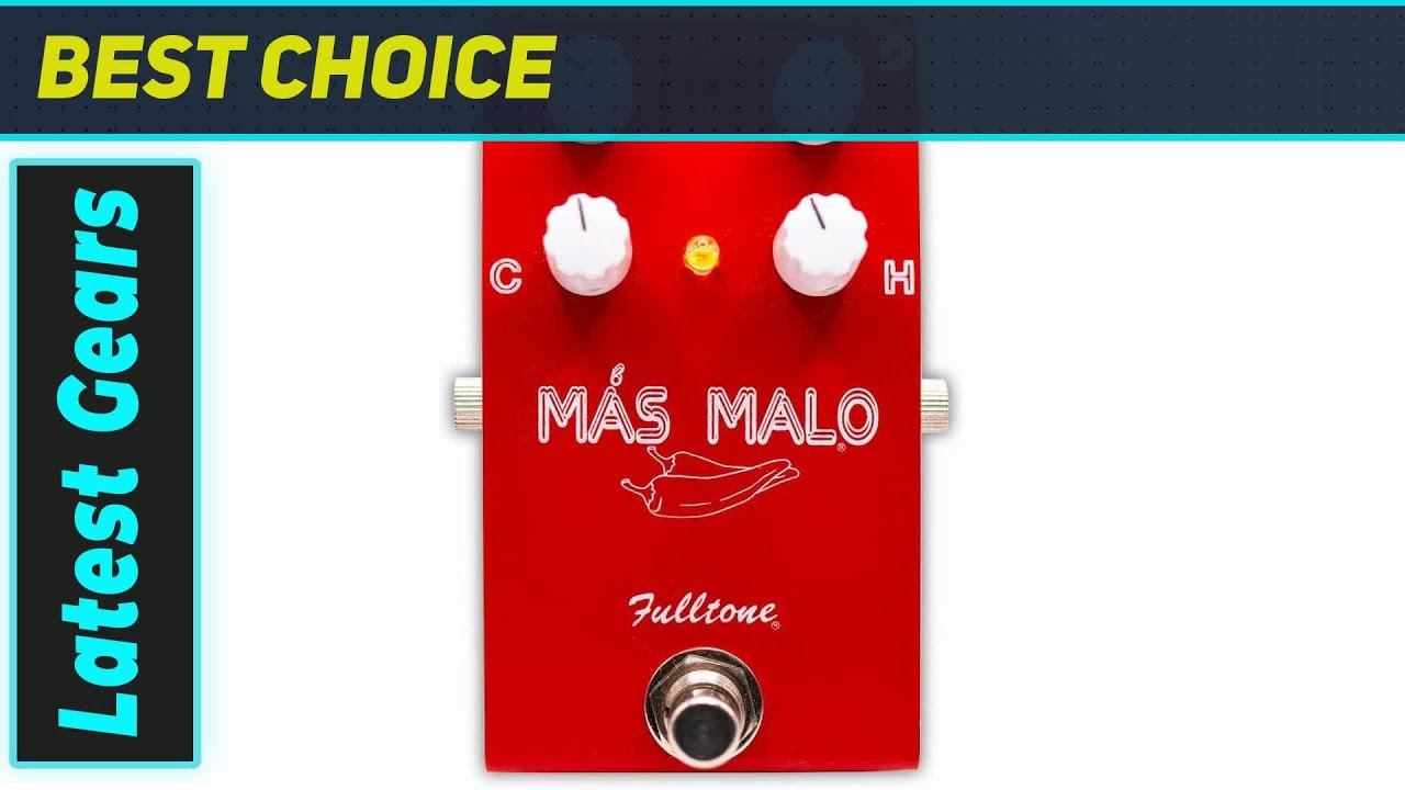 Fulltone Mas Malo: Red Hot Distortion Fuzz Power! - YouTube