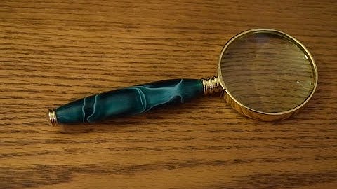 How to Turn a Magnifying Glass (woodlogger.com)