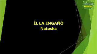 Natusha - Él la engañó (Karaoke/Pista)