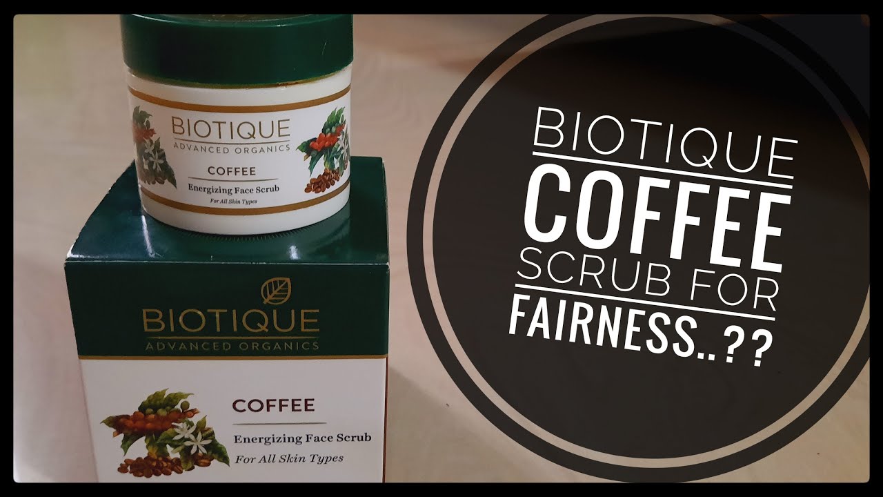 Coffee Scrub Biotique Coffee Scrub Review Biotique Coffee Range
