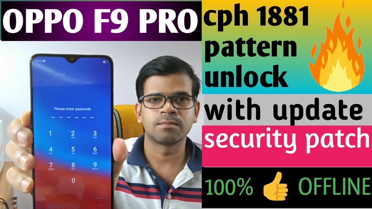 OppoF9 & F9 Pro Pattern-Pin-Password Unlock|Oppo Pattern Unlock 100% ...