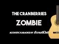 Zombie  the cranberries acoustic guitar karaoke version