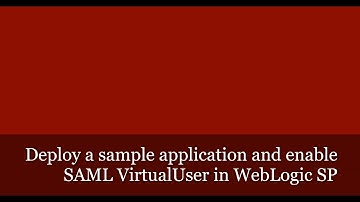 Deploy sample application and enable Virtual User in (JCS) WebLogic Service Provider.