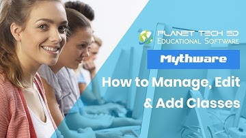 How to Manage, Edit & Add Classes with Mythware Classroom Management