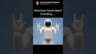 What Does Honda Make?